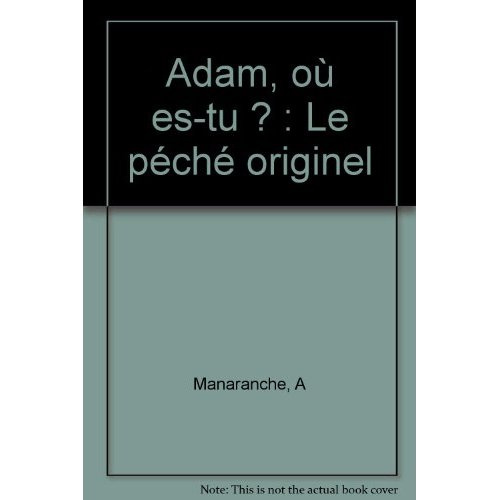 Emprunter Adam, où es-tu ?. Le péché originel livre