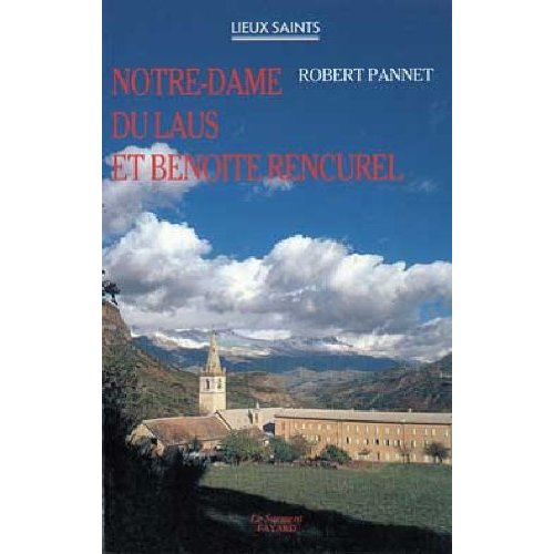 Emprunter Notre-Dame du Laus et Benoîte Rencurel livre