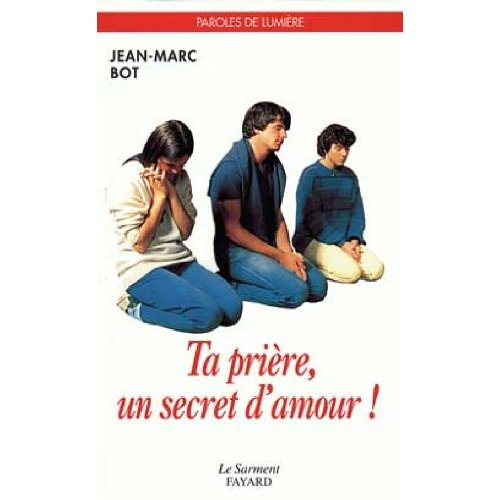 Emprunter Ta prière, un secret d'amour livre