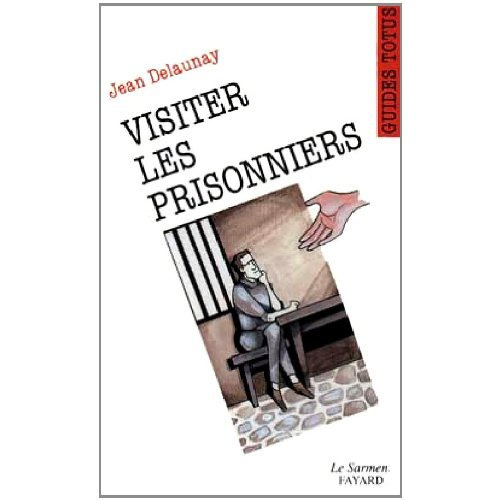 Emprunter Visiter les prisonniers livre