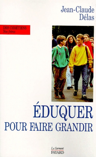 Emprunter Éduquer pour faire grandir livre