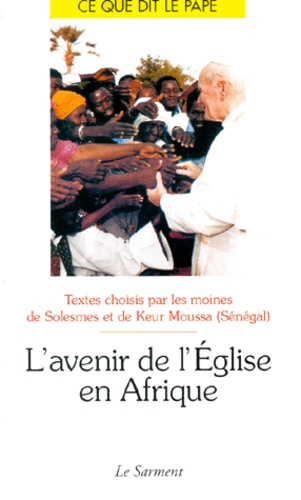 Emprunter L'avenir de l'Eglise en Afrique livre
