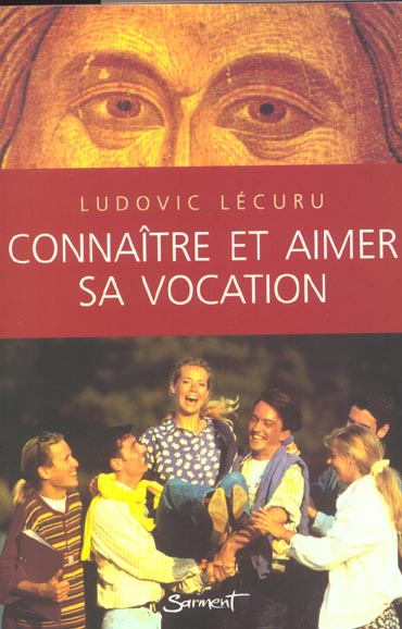 Emprunter Connaître et aimer sa vocation livre