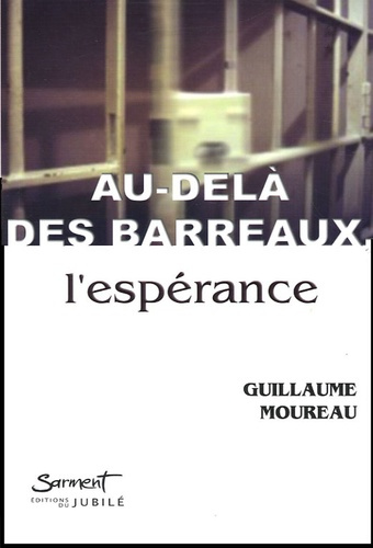Emprunter Au-delà des barreaux, l'espérance livre