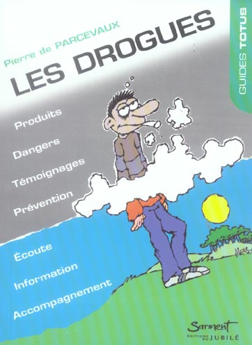 Emprunter Les drogues, Impasse des illusions livre