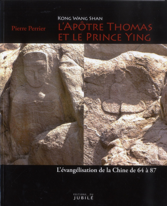 Emprunter L'apôtre Thomas et le prince Ying (Kong Wang Shan) livre
