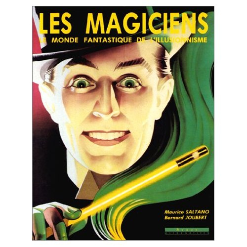 Emprunter Les Magiciens. Le monde fantastique de l'illusionnisme livre