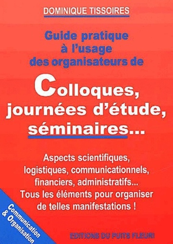 Emprunter Guide pratique à l'usage des organisateurs de colloques, journées d'étude, séminaires... livre