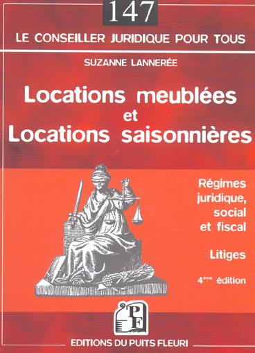 Emprunter Locations meublées et locations saisonnières. Régime juridique, social et fiscal, Litiges, 4ème édit livre