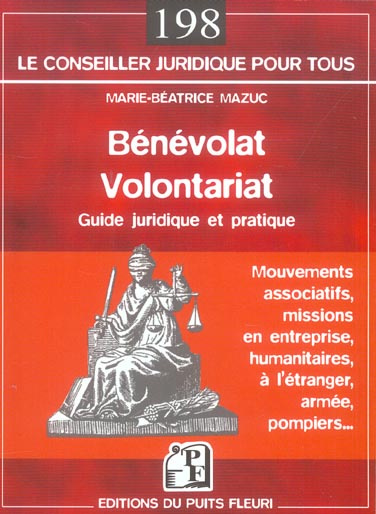 Emprunter BENEVOLAT VOLONTARIAT. GUIDE JURIDIQUE ET PRATIQUE. MOUVEMENTS ASSOCIATIFS, MISS - GUIDE PRATIQUE ET livre