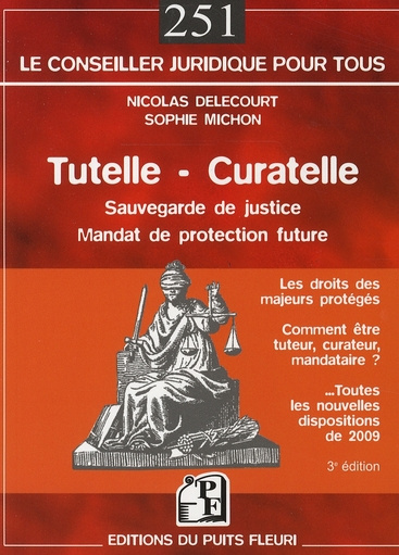 Emprunter TUTELLE - CURATELLE - SAUVEGARDE DE JUSTICE.MANDAT DE PROTECTION FUTURE - SAUVEGARDE DE JUSTICE. MAN livre