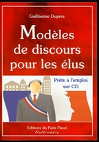 Emprunter MODELES DE DISCOURS POUR LES ELUS. PRETS A L'EMPLOI SUR CD - PRETS A L'EMPOI SUR CD livre