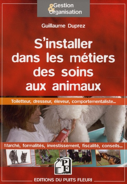 Emprunter S'installer dans les métiers des soins aux animaux livre