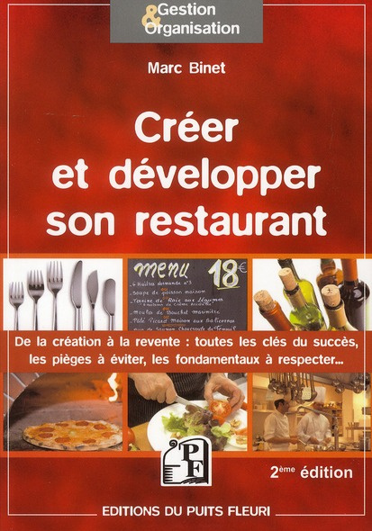 Emprunter Créer et développer son restaurant / De la création à la revente : toutes les clés du succès, les pi livre