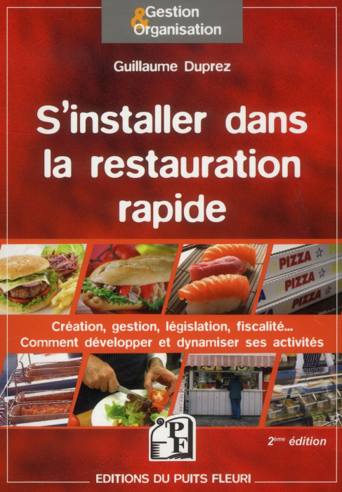Emprunter S'installer dans la restauration rapide. 2e édition livre