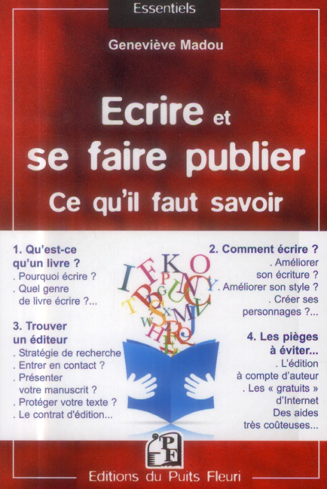 Emprunter Ecrire et se faire publier... Tout ce qu'il faut savoir... en 120 questions livre