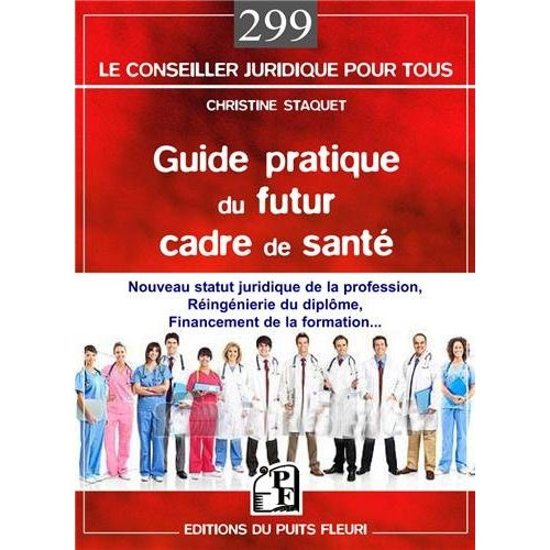 Emprunter Guide pratique du futur cadre de santé livre
