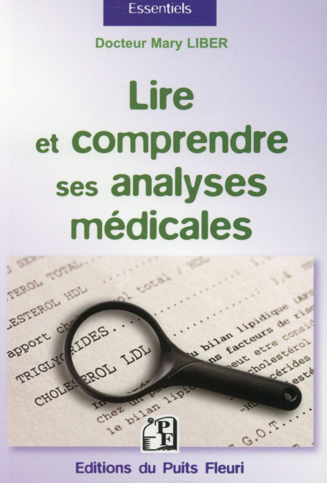 Emprunter Lire et comprendre ses analyses médicales livre