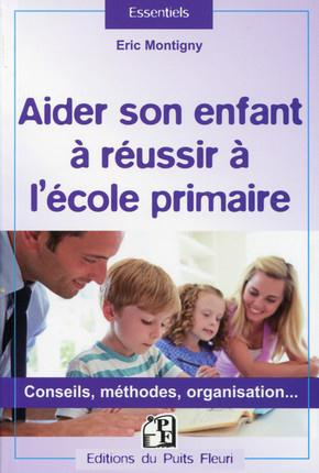 Emprunter Aider son enfant à réussir à l'école primaire livre