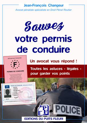 Emprunter Sauvez votre permis de conduire - Des questions essentielles, des réponses simples. Un avocat vous r livre