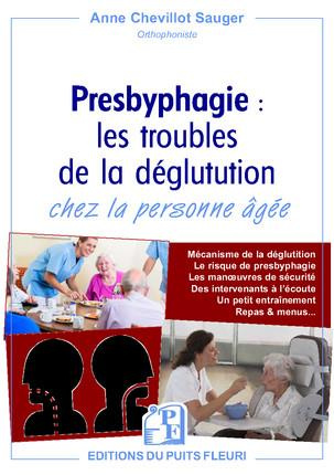 Emprunter La presbyphagie. Les troubles de la déglutition chez la personne âgée livre