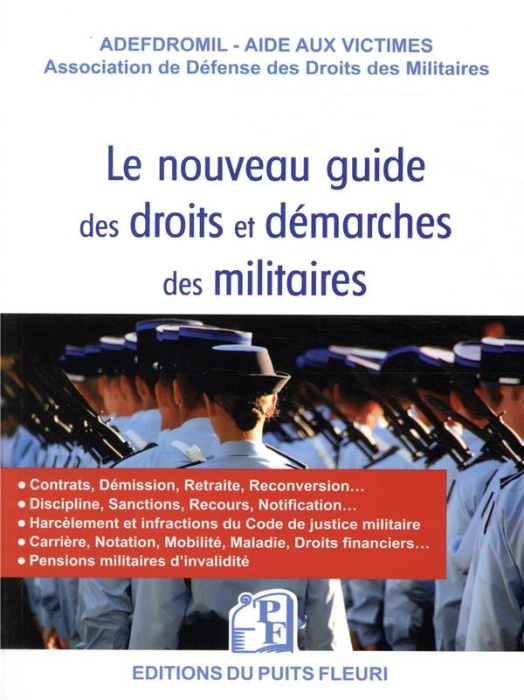 Emprunter Le nouveau guide des droits et démarches des militaires. 2e édition livre
