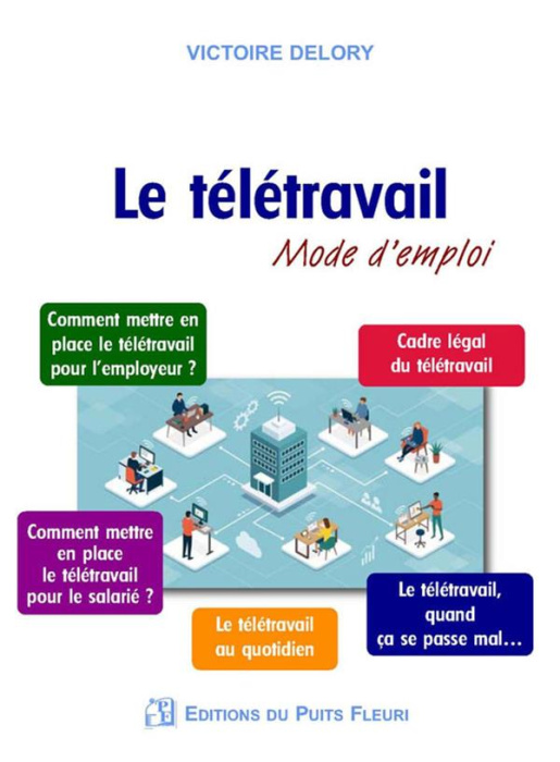 Emprunter Le télétravail. Mode d'emploi livre