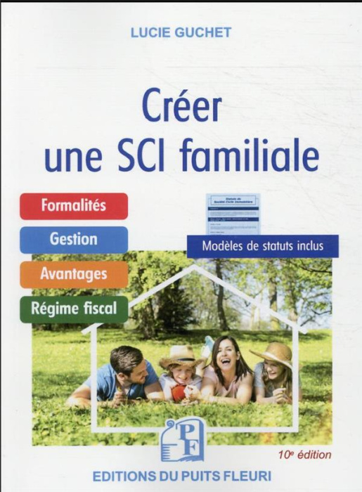 Emprunter Créer une SCI familiale. 10e édition livre