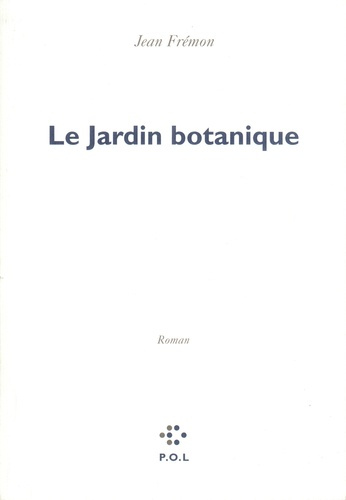 Emprunter Le Jardin botanique livre