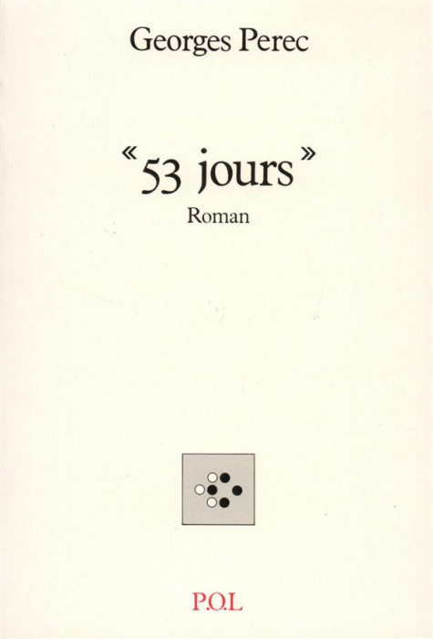 Emprunter 53 jours. Roman, texte établi par Harry Mathews et Jacques Roubau livre