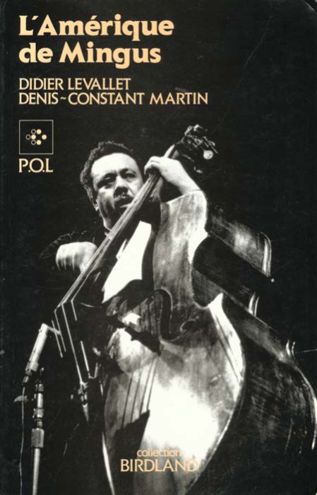 Emprunter L'Amérique de Mingus. Musique et politique, les