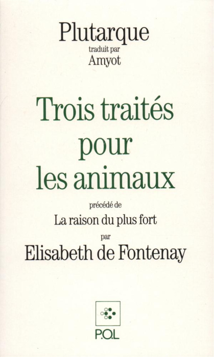 Emprunter TROIS TRAITES POUR LES ANIMAUX livre