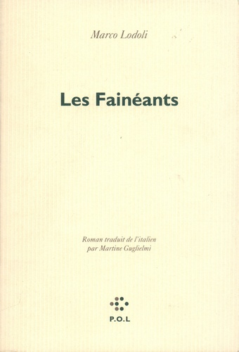 Emprunter Les fainéants livre