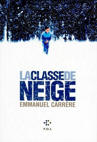Emprunter La classe de neige. Récit livre