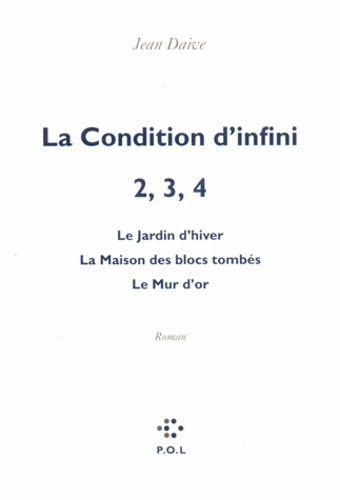 Emprunter La condition d'infini Tomes 2-4 : Le jardin d'hiver. La maison des blocs tombés. Le mur d'or livre