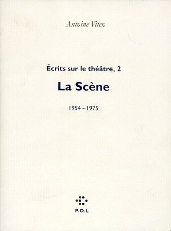 Emprunter Ecrits sur le théâtre. Tome 2, La scène (1954-1975) livre