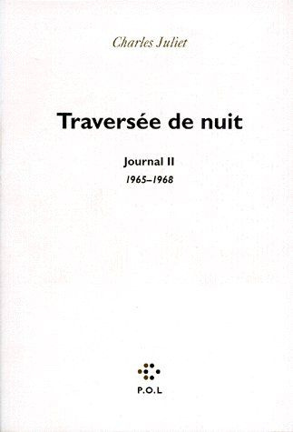 Emprunter Journal / Charles Juliet Tome 2 : Traversée de nuit livre