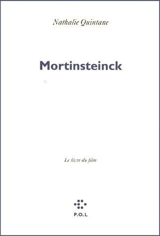 Emprunter Mortinsteinck. Le livre du film livre