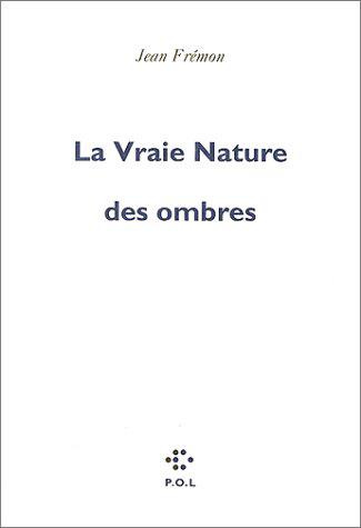 Emprunter La Vraie Nature des ombres livre