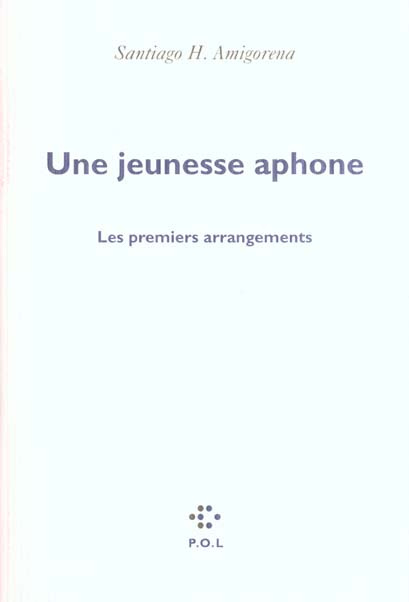 Emprunter Une jeunesse aphone. Les premiers arrangements livre