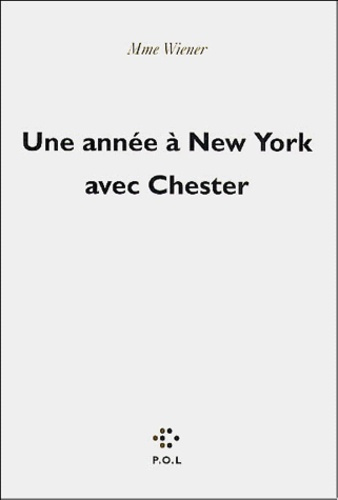 Emprunter Une année à New York avec Chester livre