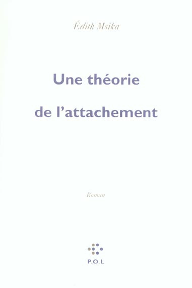 Emprunter Une théorie de l'attachement livre