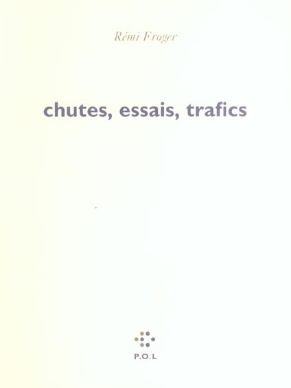 Emprunter Chutes, essais, trafics livre