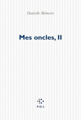 Emprunter Mes oncles, II livre