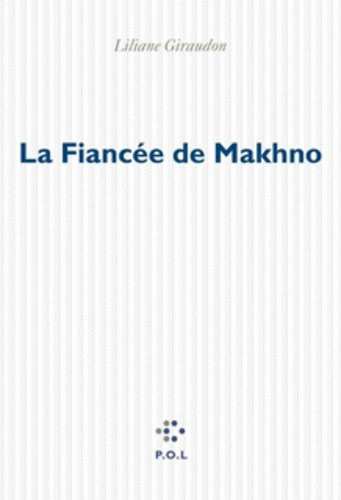 Emprunter La Fiancée de Makhno livre