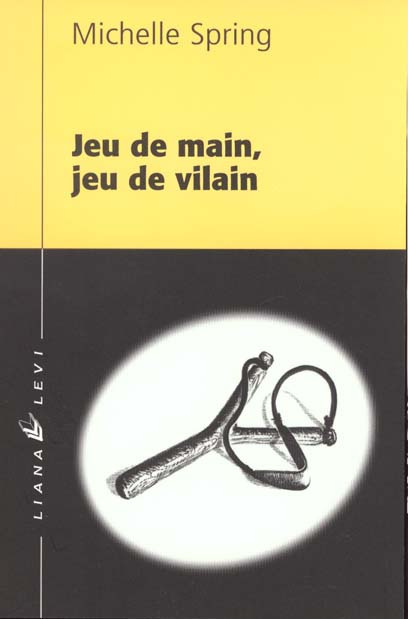 Emprunter Jeu de main, jeu de vilain livre