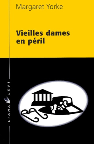 Emprunter Vieilles dames en péril livre