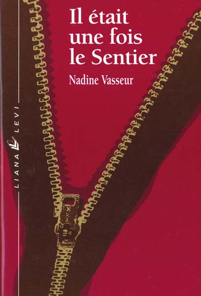 Emprunter Il était une fois le Sentier livre