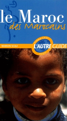 Emprunter Le Maroc des Marocains livre
