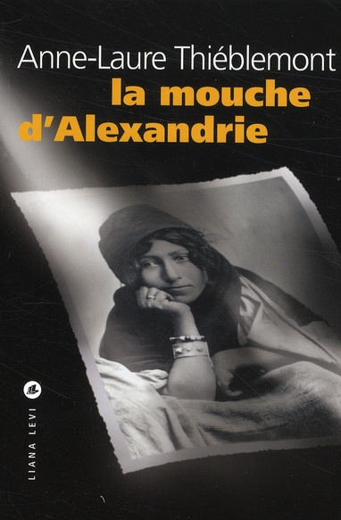 Emprunter La mouche d'Alexandrie livre